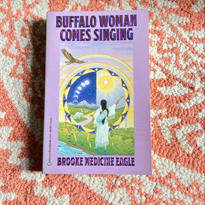 Buffalo Woman Comes Singing
