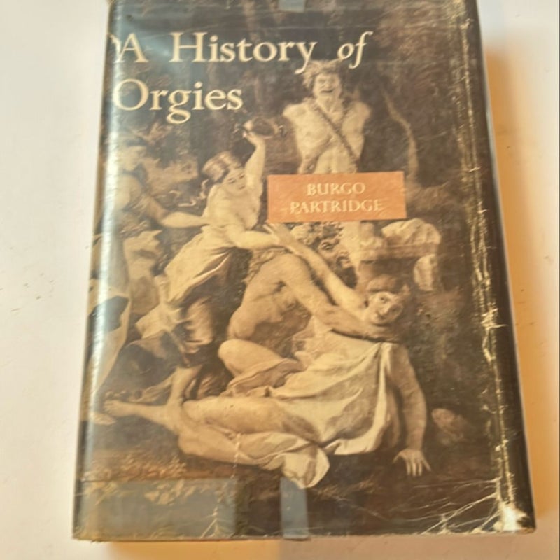 History of Orgies