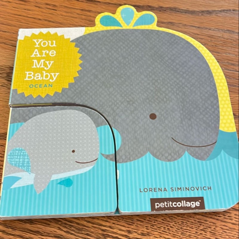 You Are My Baby: Ocean