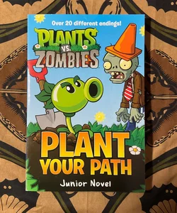 Plants vs. Zombies: Plant Your Path Junior Novel