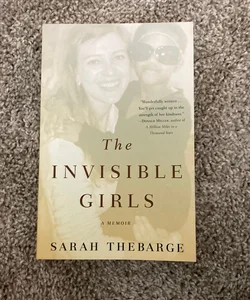 The Invisible Girls (Signed by the author)