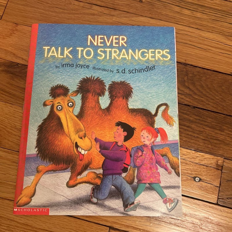 Never Talk To Strangers  