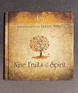 Nine Fruits of the Spirit - Joy