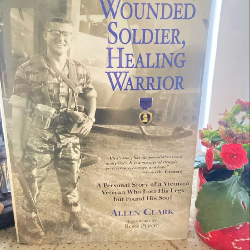 Wounded Soldier, Healing Warrior