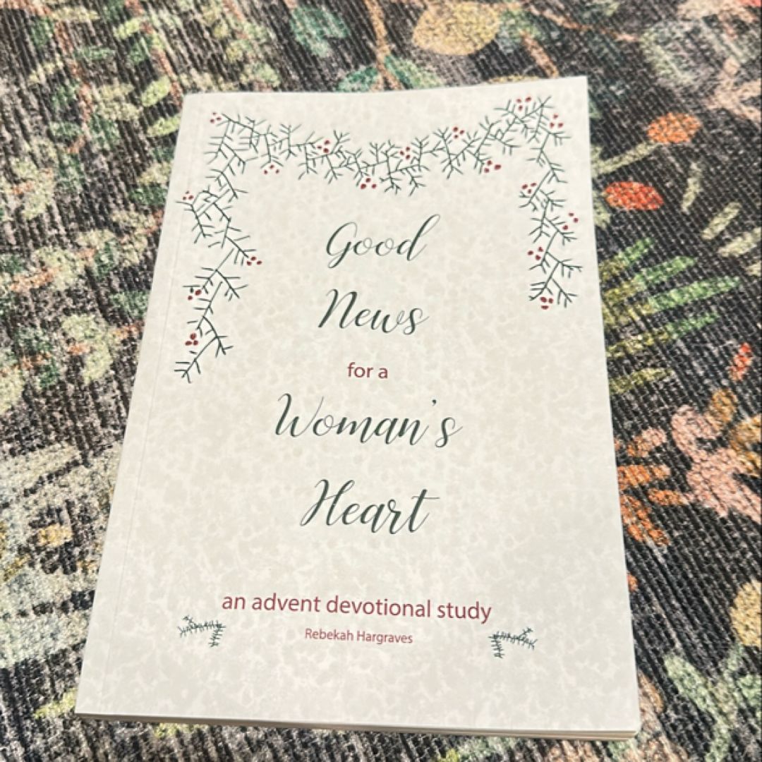Good News for a Woman's Heart