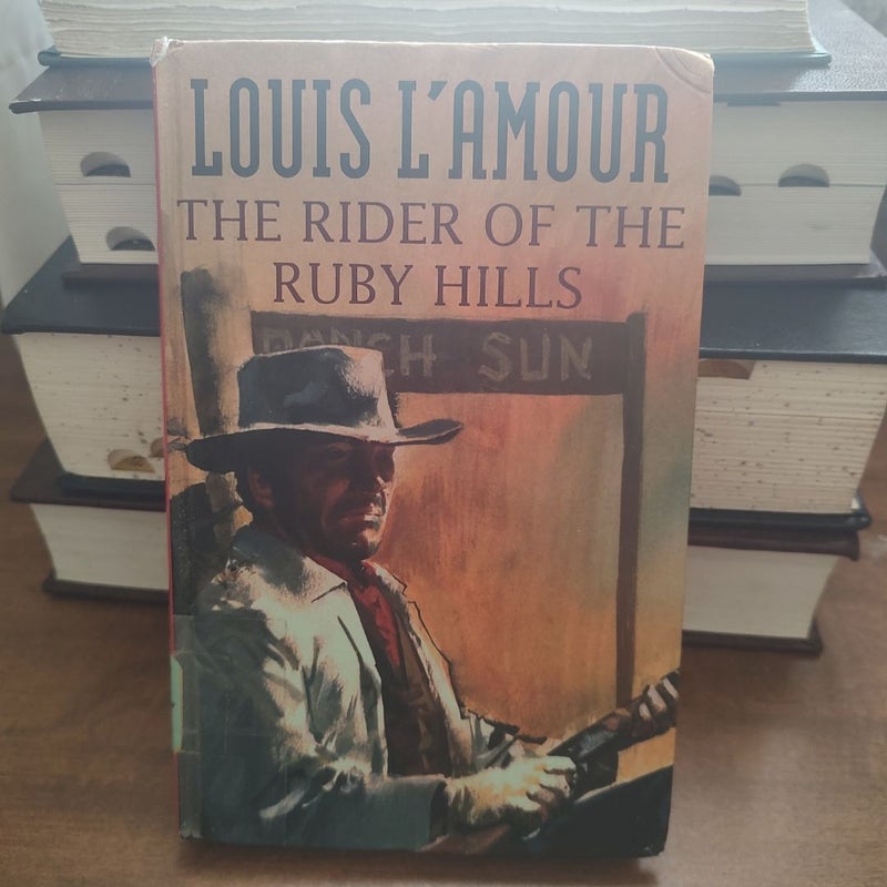 The Rider of the Ruby Hills