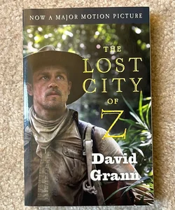 The Lost City of Z (Movie Tie-In)