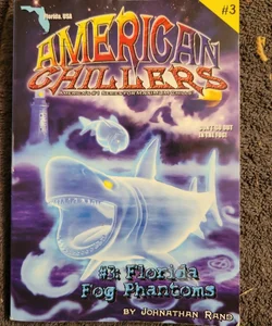 American Chillers Florida Fog Phantoms Signed
