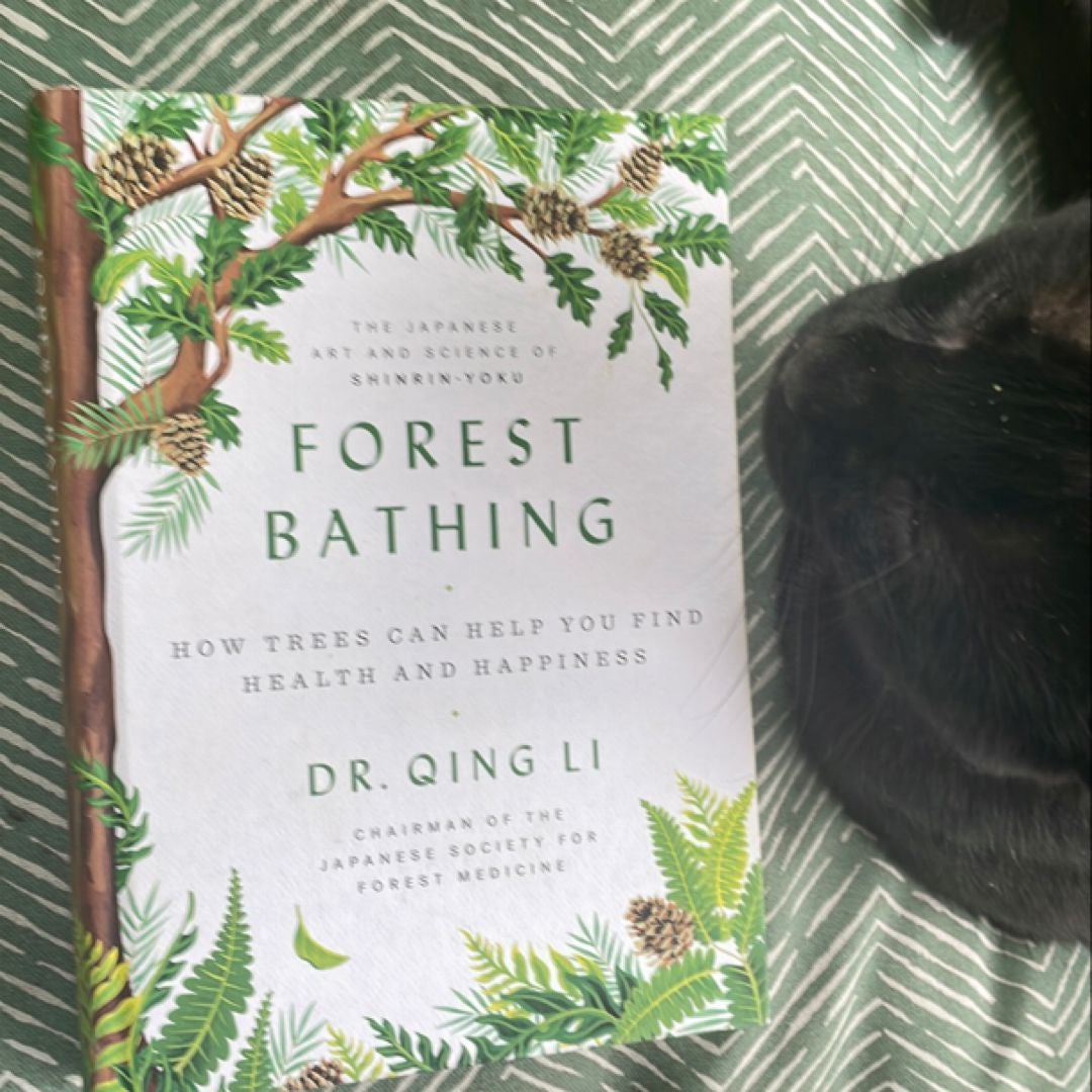 Forest Bathing by Qing Li