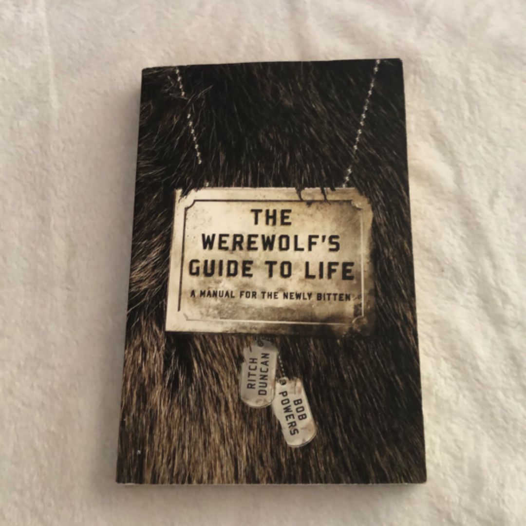 The Werewolf's Guide to Life