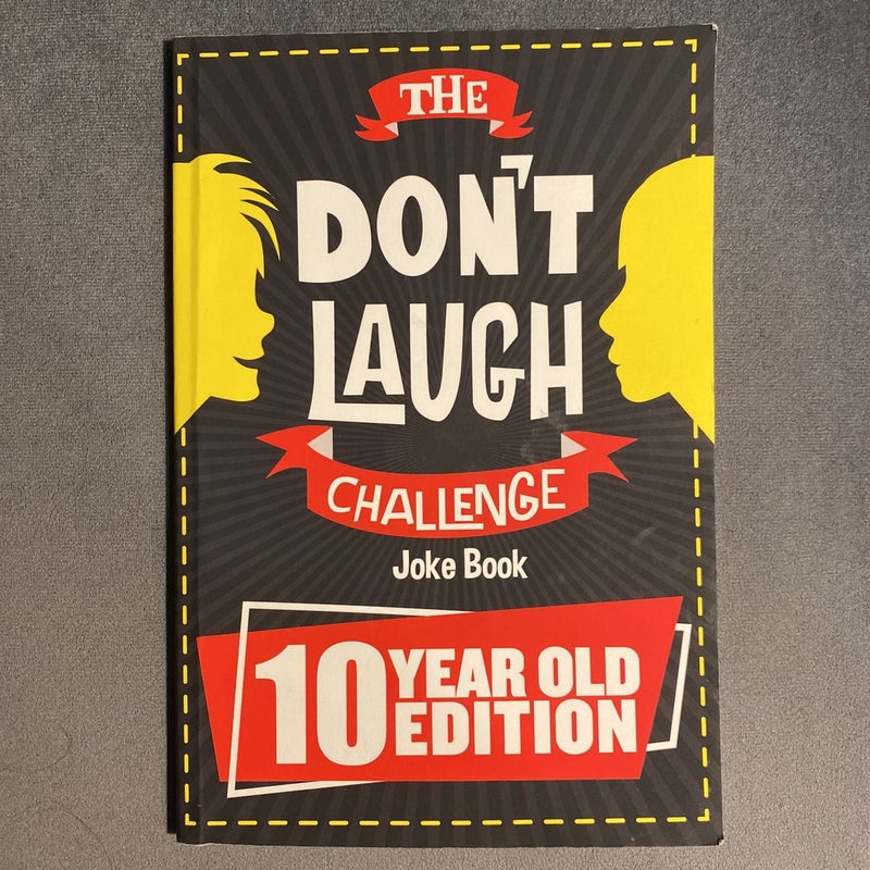 The Don't Laugh Challenge - 10 Year Old Edition