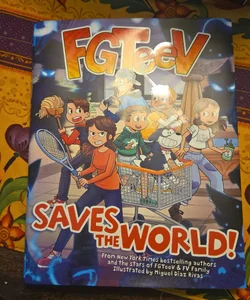 FGTeeV Saves the World!