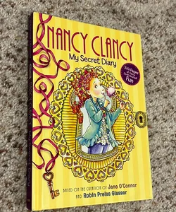 Fancy Nancy: Nancy Clancy: My Secret Diary