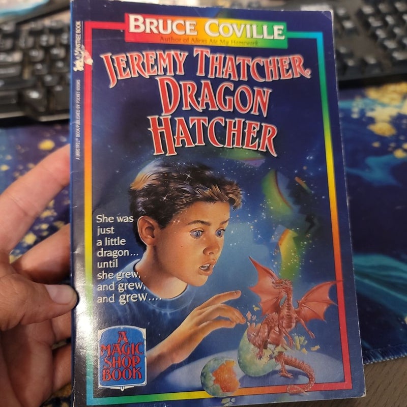 Jeremy Thatcher, Dragon Hatcher