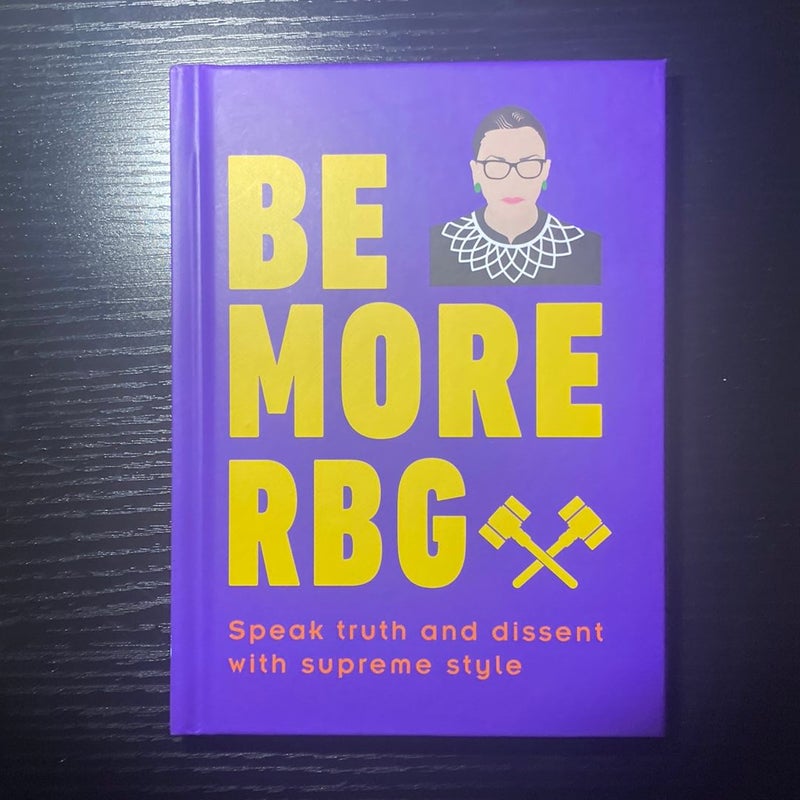 Be More RBG