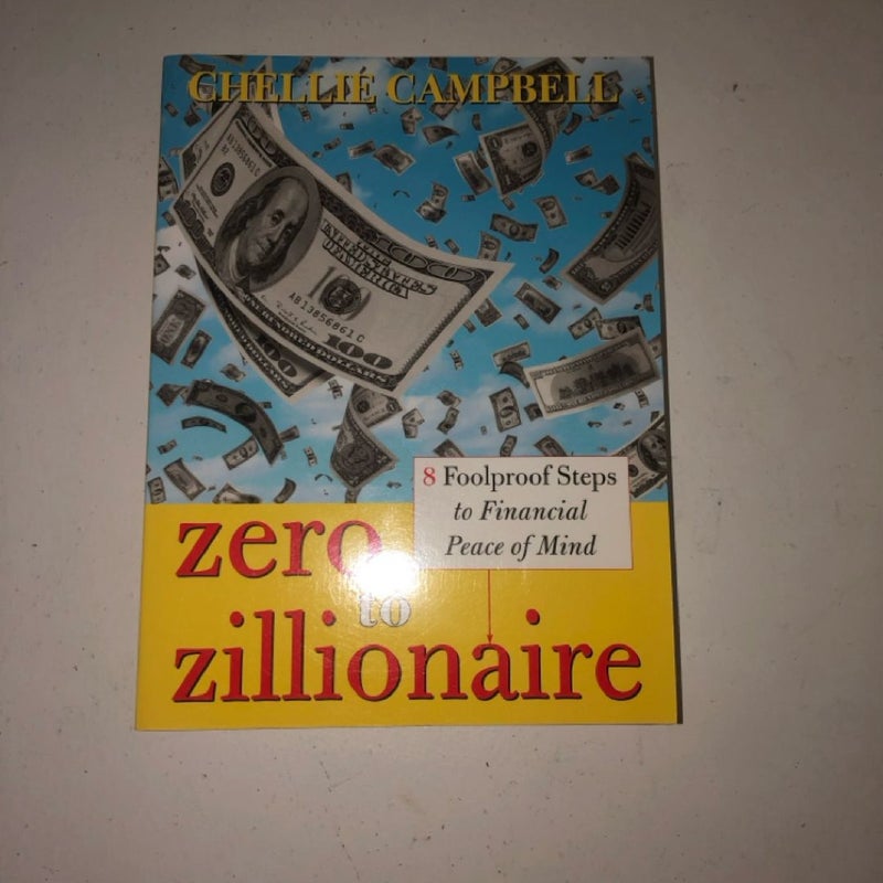 Zero to Zillionaire