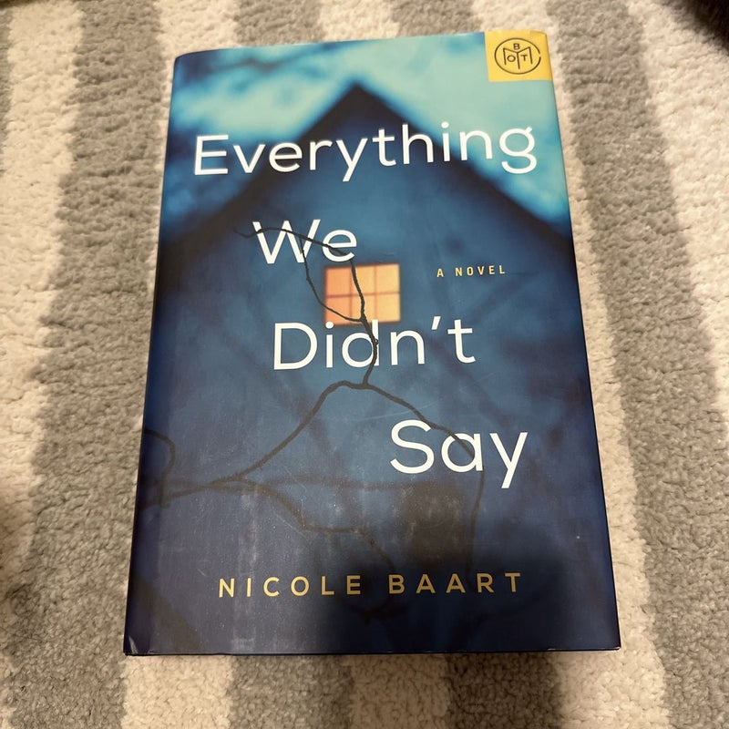 Everything We Didn’t Say