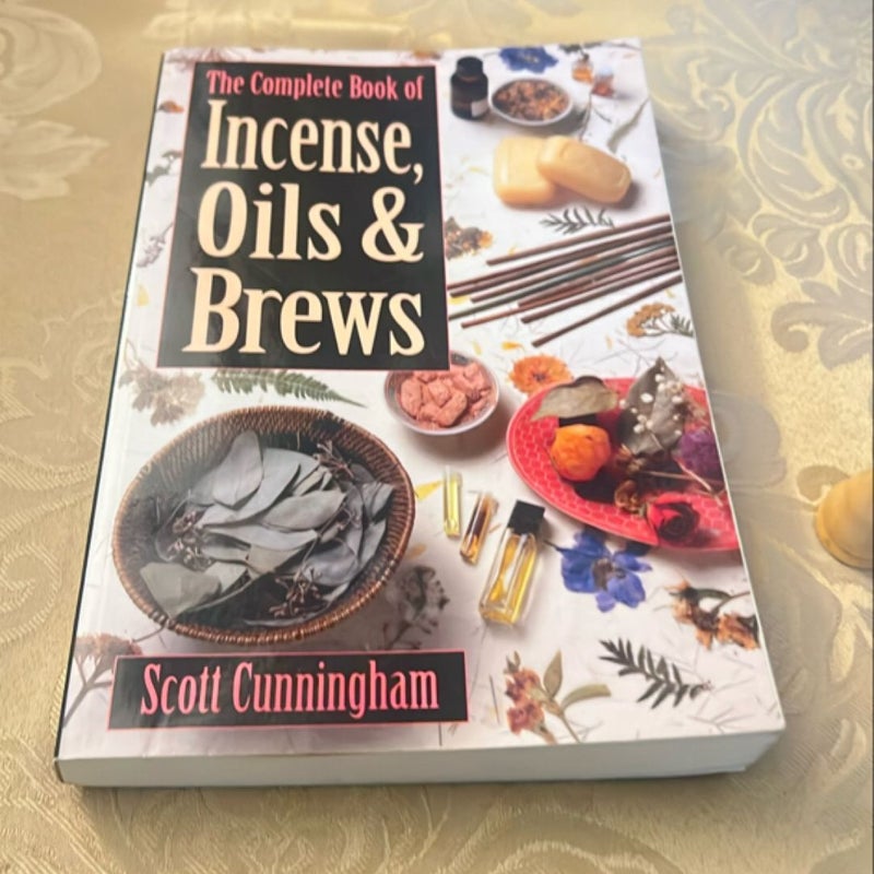 The Complete Book of Incense, Oils and Brews