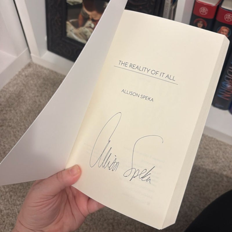 The Reality of It All **Signed**