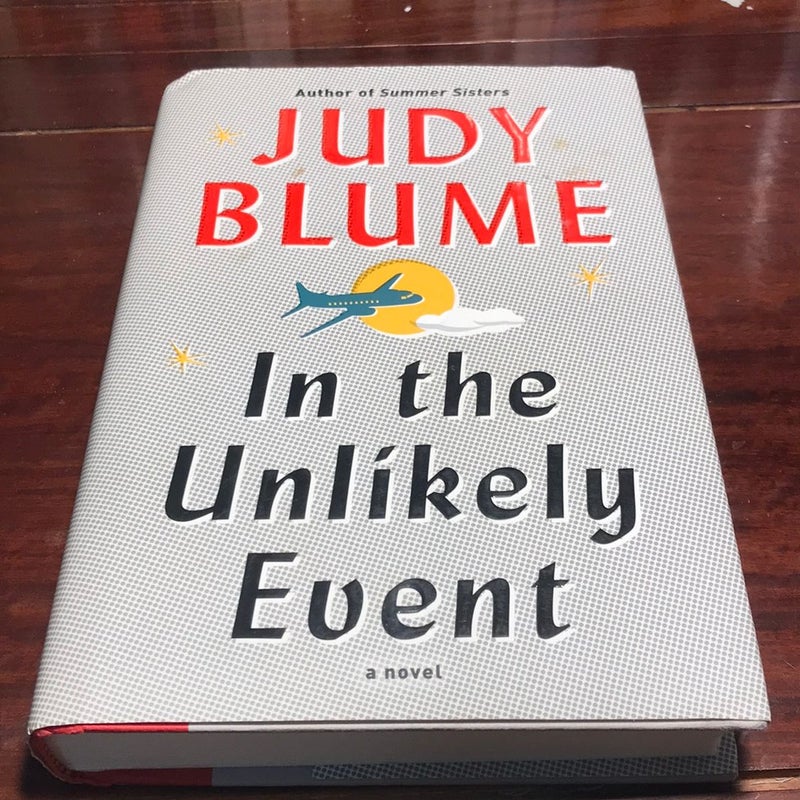 First edition * In the Unlikely Event