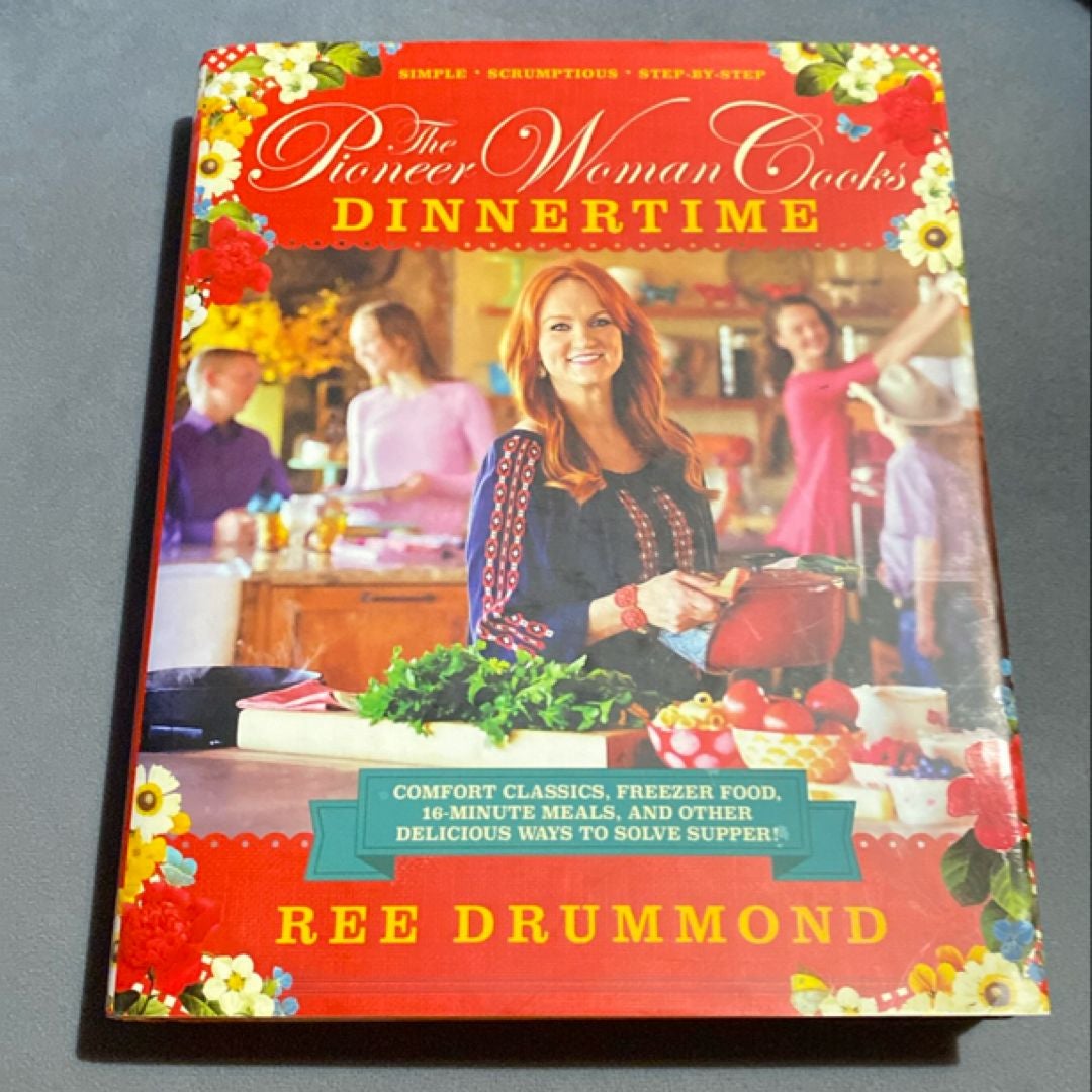 The Pioneer Woman Cooks--Dinnertime