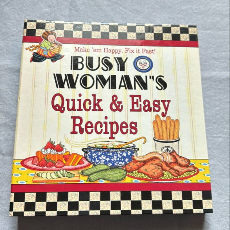 Busy Woman's Quick and Easy Recipes