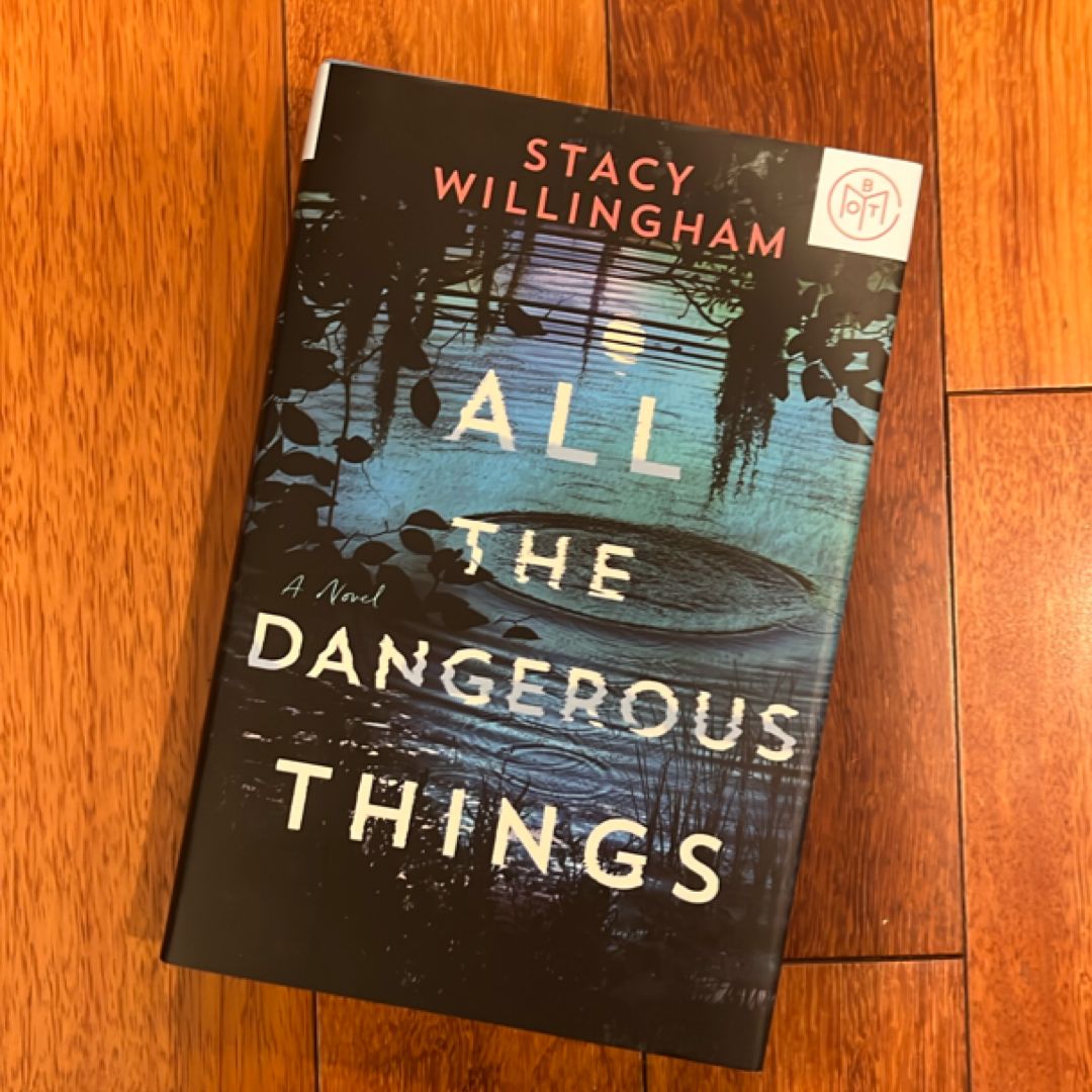 All the Dangerous Things