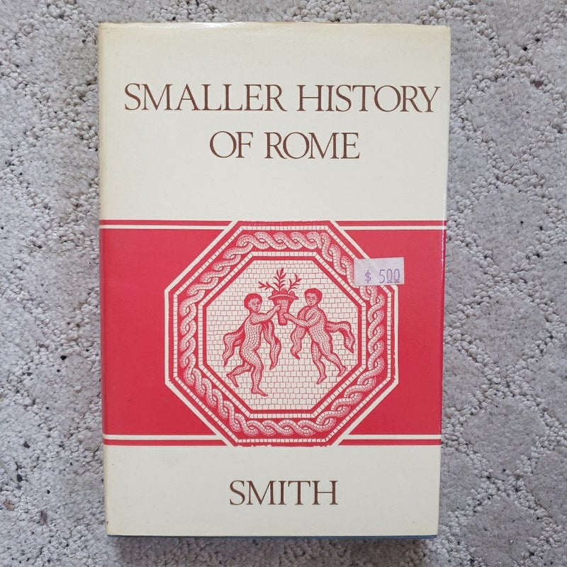 Smaller History of Rome (18th Printing, 1966)