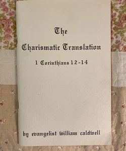 The Charismatic Translation 