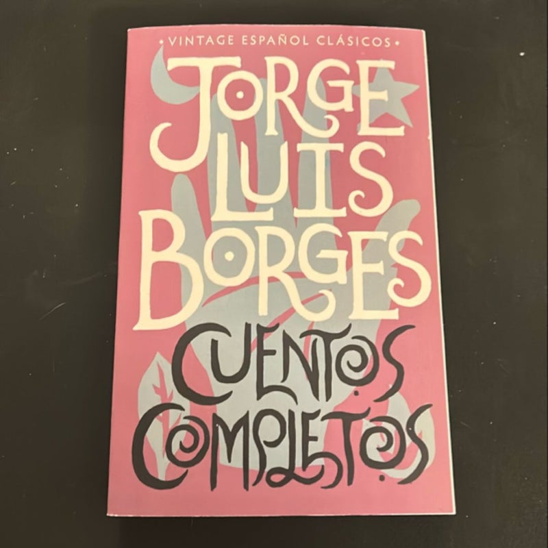 Cuentos Completos / Complete Short Stories: Jorge Luis Borges