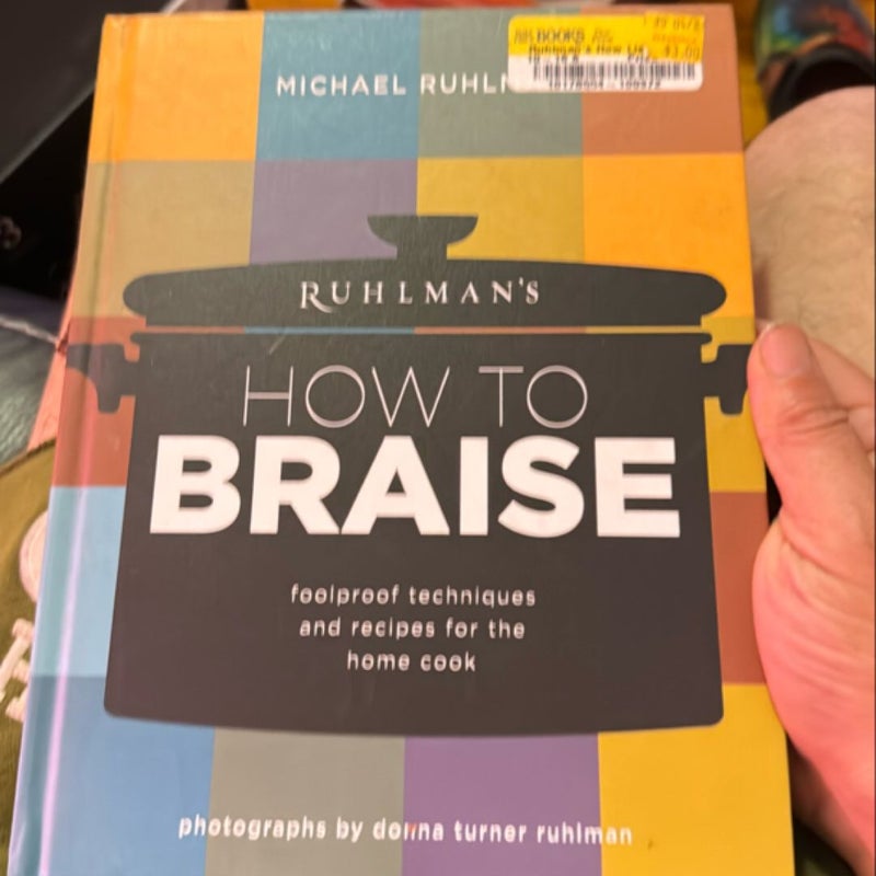 Ruhlman's How to Braise