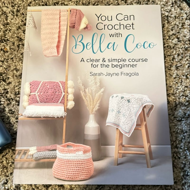 You Can Crochet with Bella Coco