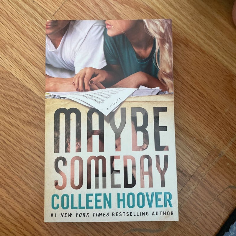 Maybe Someday