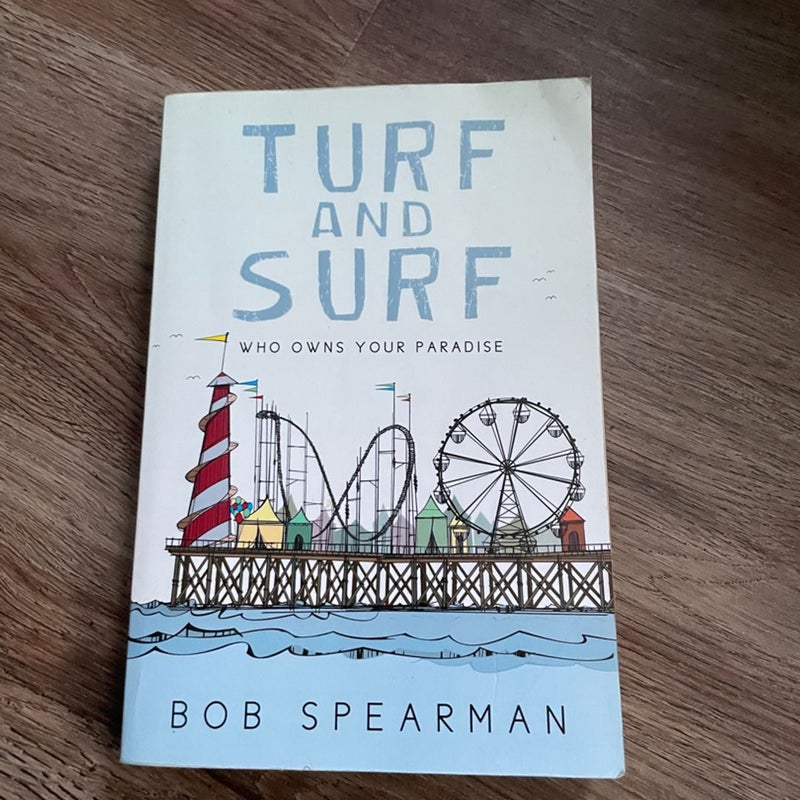 Turf and Surf