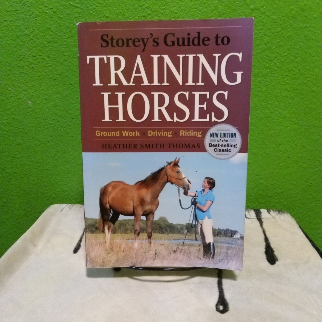 Storey's Guide to Training Horses, 2nd Edition