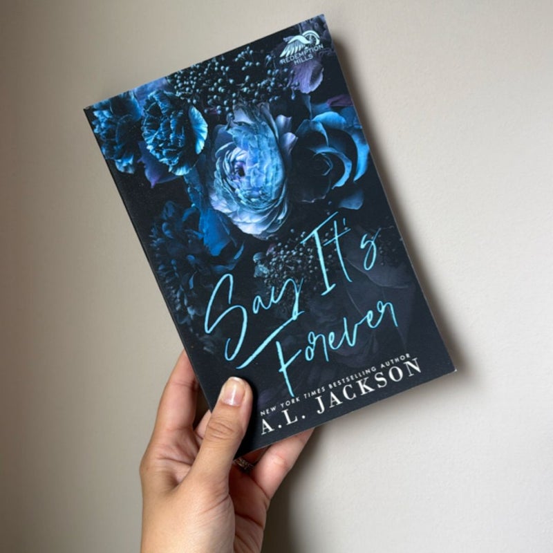 Say It’s Forever - SIGNED COPY