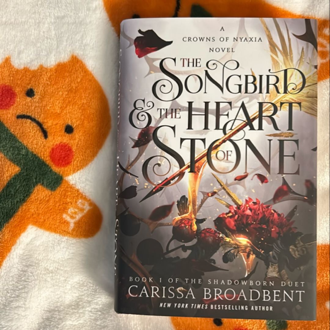 The Songbird and the Heart of Stone