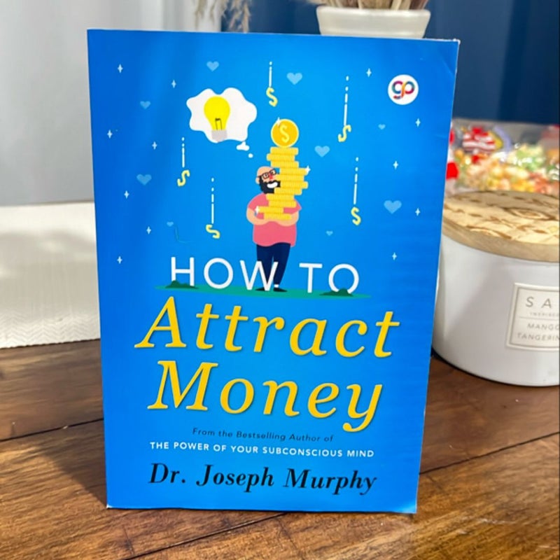 How to Attract Money