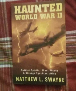 haunted world war II
