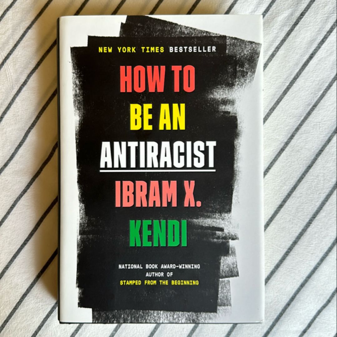 How to Be an Antiracist