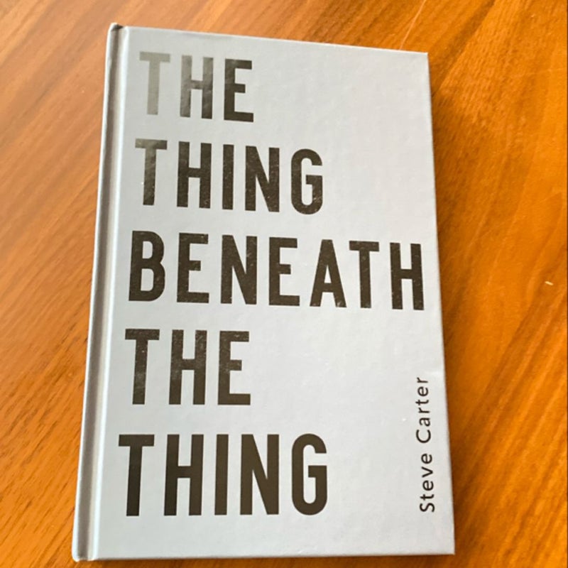 The Thing Beneath the Thing