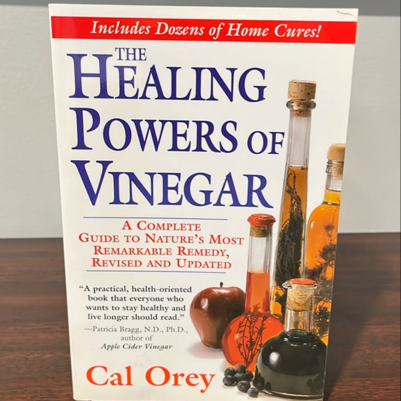 The Healing Powers of Vinegar