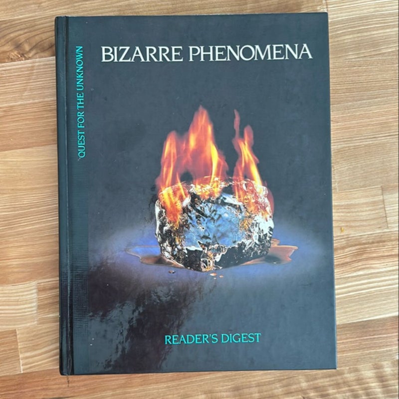 Bizarre Phenomena