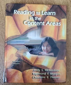 Reading to Learn in the Content Areas