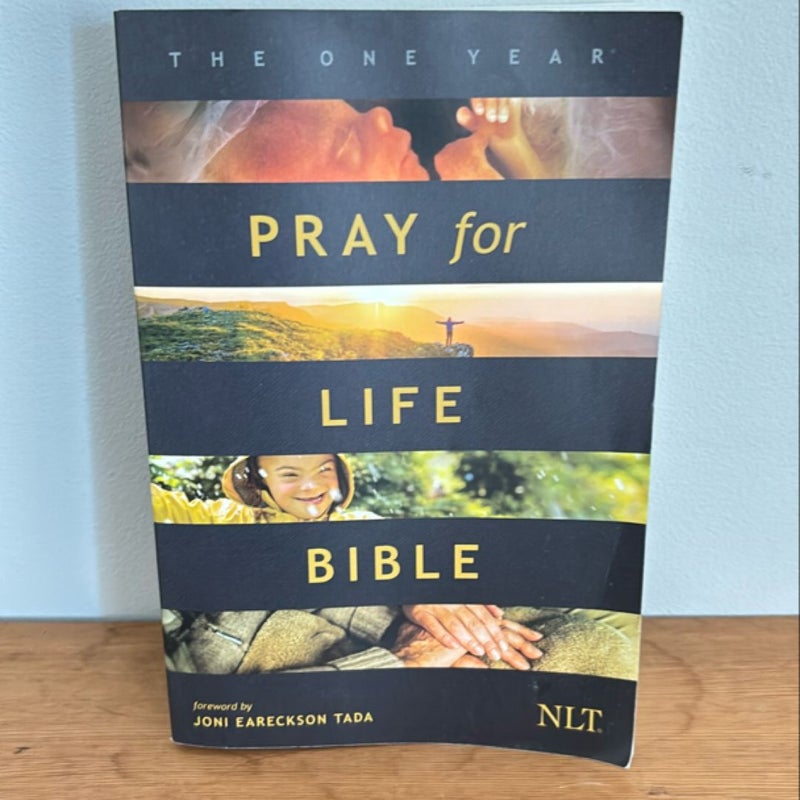 The One Year Pray for Life Bible