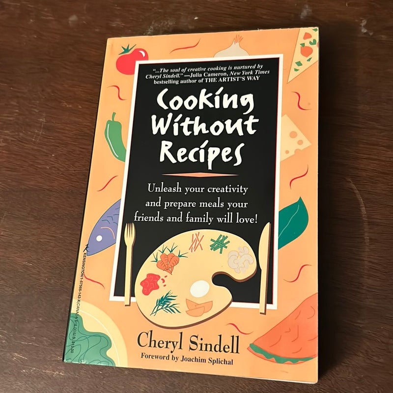 *Signed* Cooking Without Recipes