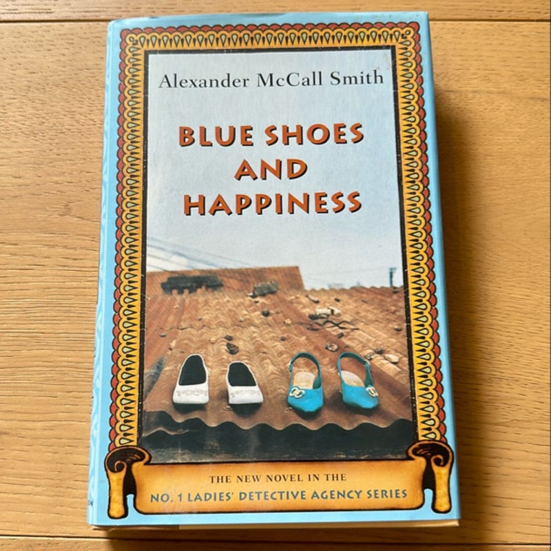 Blue Shoes and Happiness