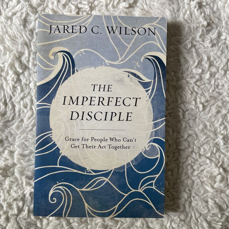 The Imperfect Disciple