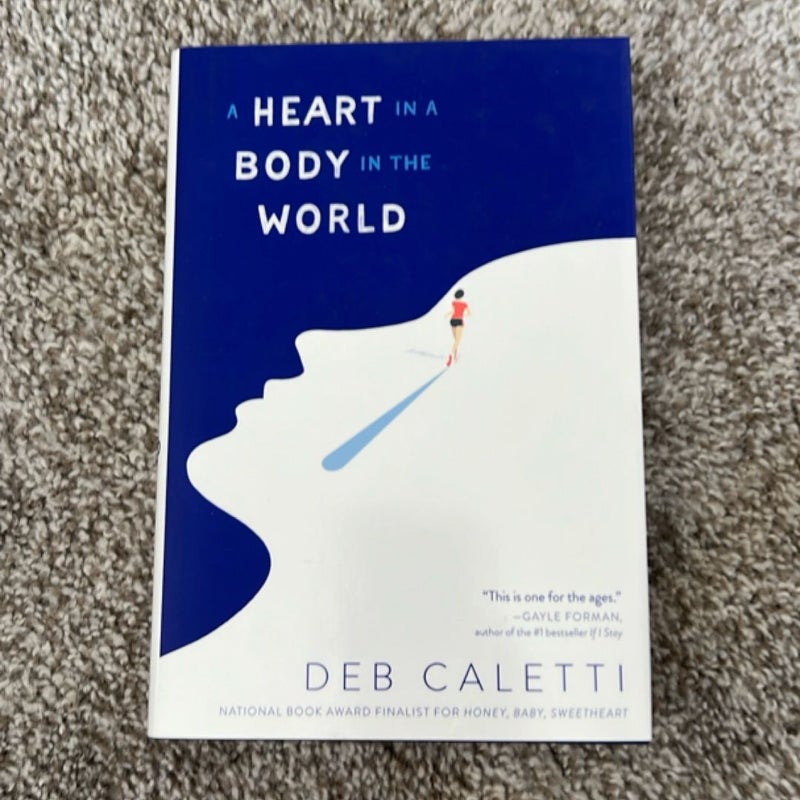 A Heart in a Body in the World