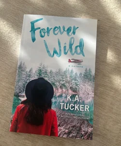 SIGNED forever wild by k a tucker
